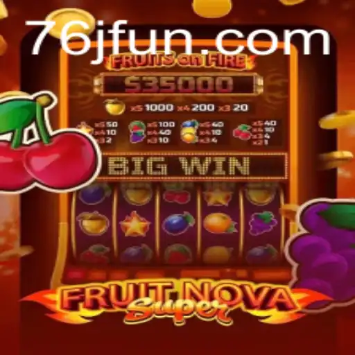 Discover the Exciting World of FruitNovaSuper: A Unique Gaming Adventure