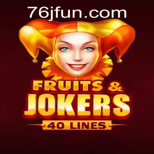 Exploring FruitsAndJokers40: A Thrilling Game of Chance and Strategy